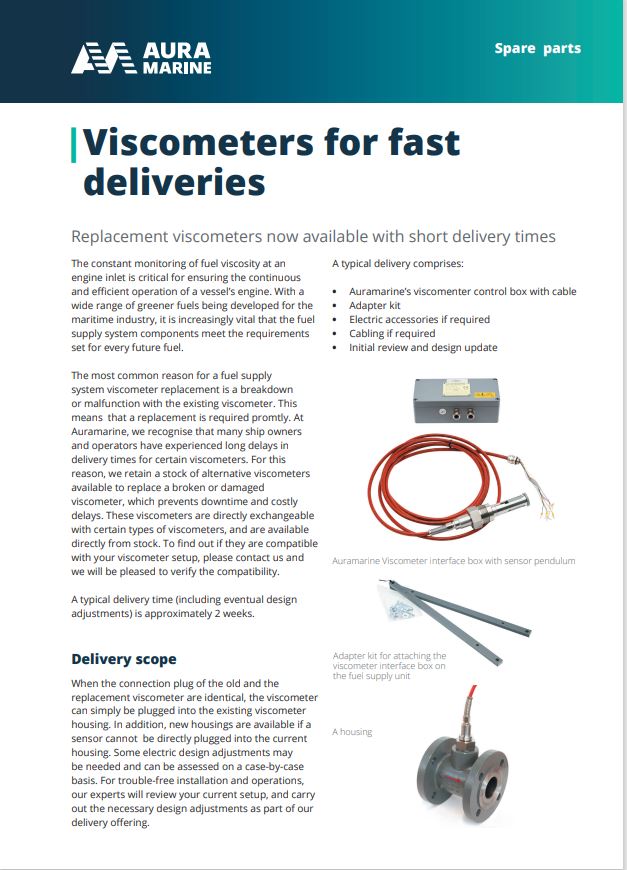 Viscometers for fast deliveries